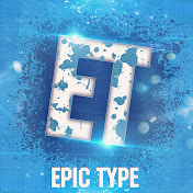 Канал Epic Type