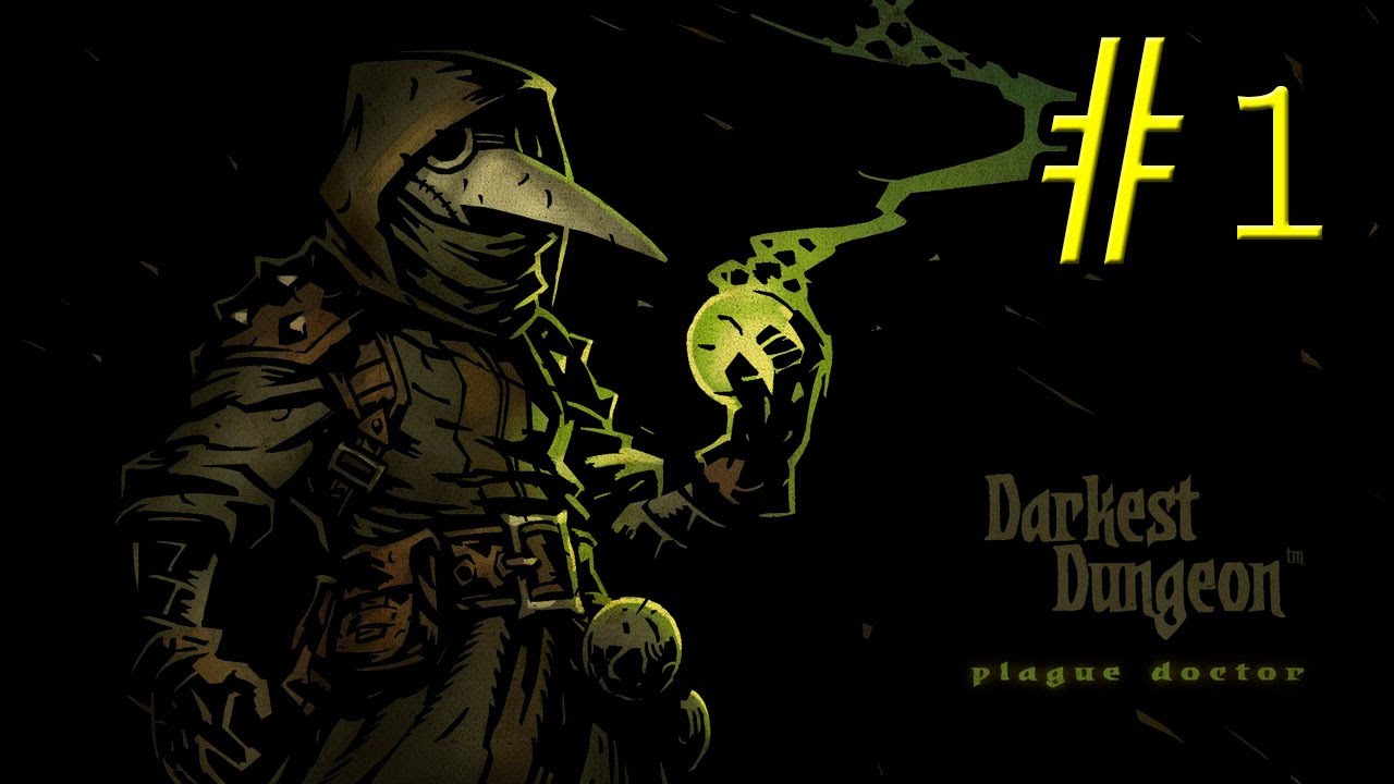 Прохождение Darkest Dungeon — Халатный гейминг