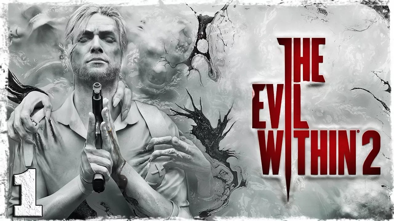 Прохождение The Evil Within 2 — Epic Type