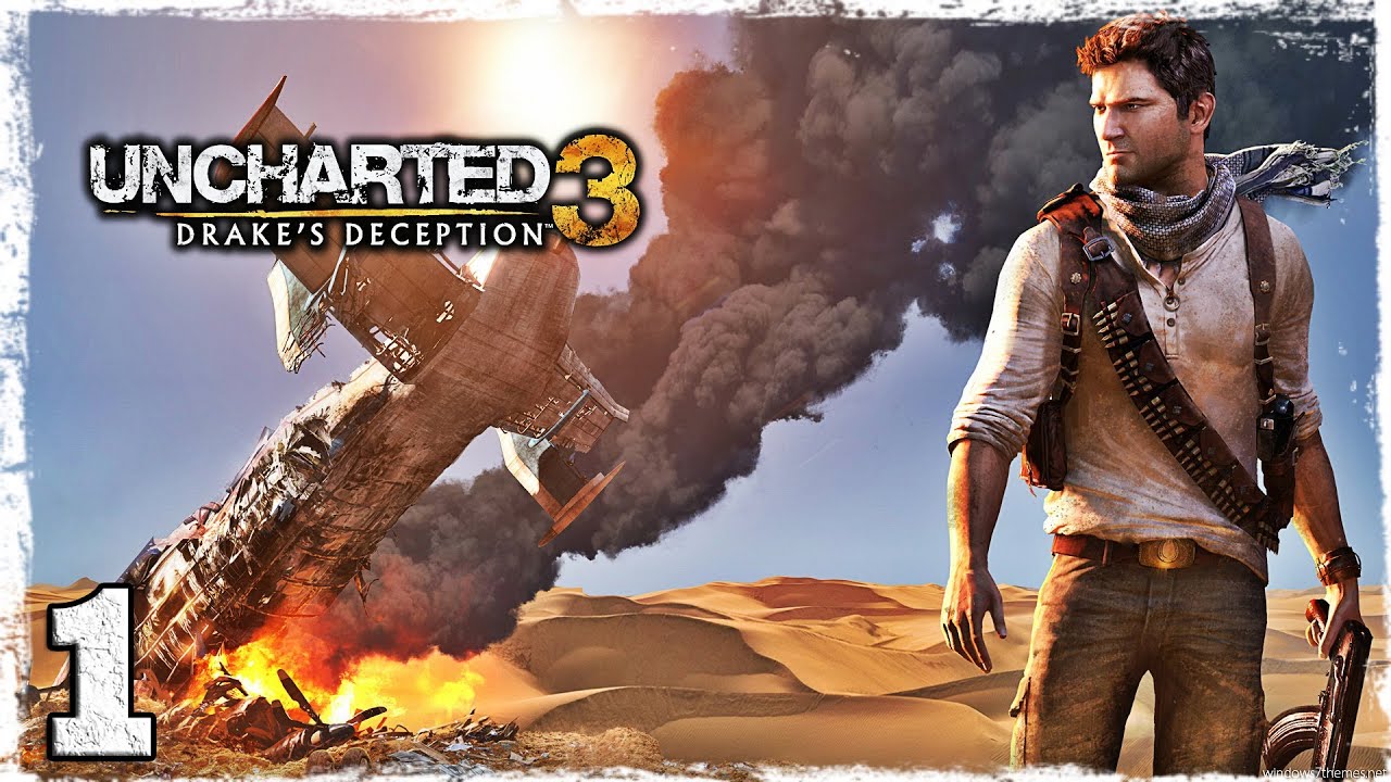 Прохождение Uncharted 3: Иллюзии Дрейка — Epic Type